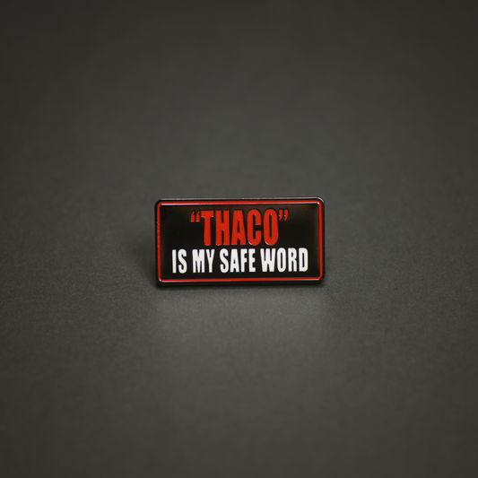 Thaco Is My Safeword Pin